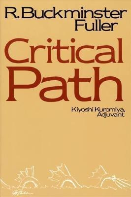 Critical Path(English, Paperback, Fuller R.Buckminster)