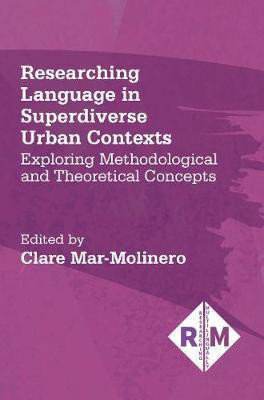Researching Language in Superdiverse Urban Contexts(English, Paperback, unknown)
