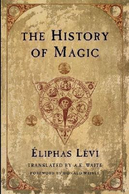 The History of Magic(English, Paperback, Levi Eliphas)