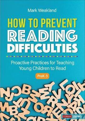 How to Prevent Reading Difficulties, Grades PreK-3(English, Paperback, Weakland Mark)