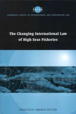 The Changing International Law of High Seas Fisheries(English, Hardcover, Orrego Vicuna Francisco)