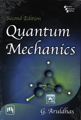 Quantum Mechanics(English, Paperback, Aruldhas G.)