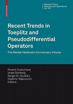 Recent Trends in Toeplitz and Pseudodifferential Operators(English, Hardcover, unknown)