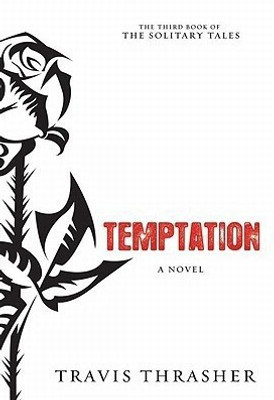 Temptation(English, Paperback, Thrasher Travis)