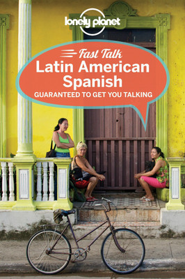 Lonely Planet Fast Talk Latin American Spanish(English, Paperback, Lonely Planet Roberto)
