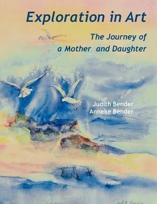 Exploration in Art(English, Paperback, Bender Judith)