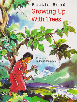 Growing Up with Trees(English, Paperback, Bond Ruskin)