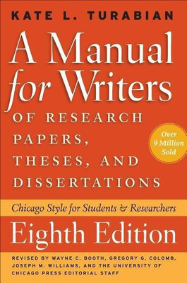 A Manual for Writers of Research Papers, Theses, and Dissertations(English, Paperback, Turabian Kate L.)