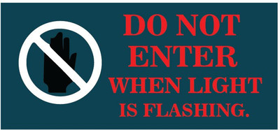 VVWV DO NOT ENTRY WHEN LIGHT IS FLASHING SIGN STICKER Emergency Sign