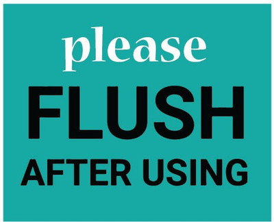 VVWV PLEASE FLUASH AFTER USING Emergency Sign