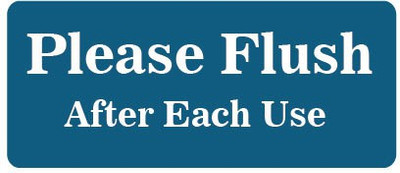 VVWV Please Flush After Each Use Emergency Sign