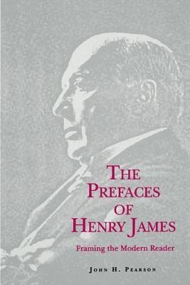 The Prefaces of Henry James(English, Paperback, Pearson John H.)
