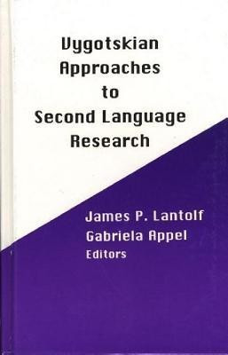 Vygotskian Approaches to Second Language Research(English, Hardcover, Lantolf James P.)