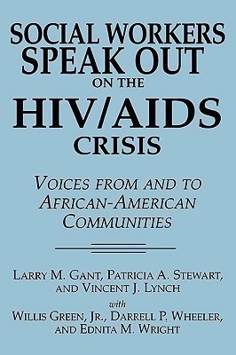 Social Workers Speak out on the HIV/AIDS Crisis(English, Paperback, Gant Larry)