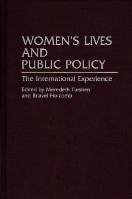 Women's Lives and Public Policy(English, Hardcover, Holcomb Briavel)