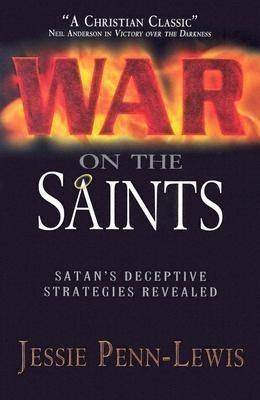 War on the Saints(English, Paperback, Penn-Lewis Jessie)