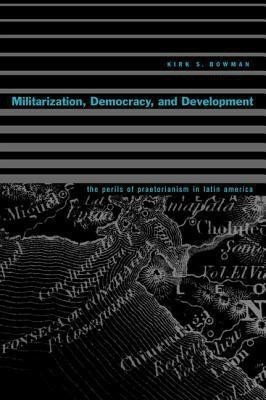 Militarization, Democracy, and Development(English, Paperback, Bowman Kirk S.)