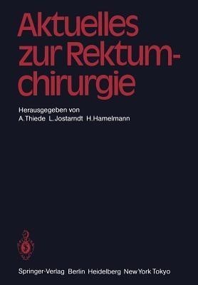 Aktuelles zur Rektumchirurgie(German, Paperback, unknown)