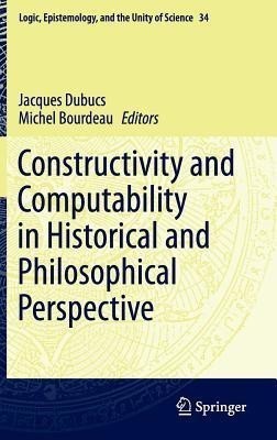 Constructivity and Computability in Historical and Philosophical Perspective(English, Hardcover, unknown)