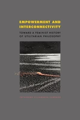 Empowerment and Interconnectivity(English, Hardcover, Gardner Catherine Villanueva)