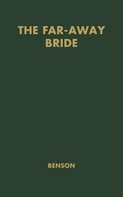 The Far-away Bride(English, Hardcover, Benson Stella)