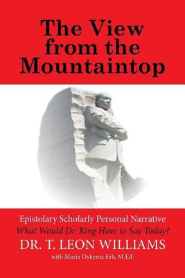 The View from the Mountaintop(English, Paperback, Williams T Leon Dr)
