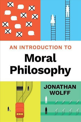 An Introduction to Moral Philosophy(English, Paperback, Wolff Jonathan)