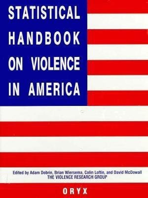 Statistical Handbook on Violence in America(English, Hardcover, unknown)