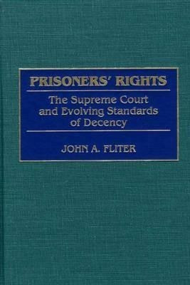 Prisoners' Rights(English, Hardcover, Fliter John A.)