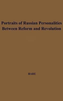 Portraits of Russian Personalities between Reform and Revolution.(English, Hardcover, unknown)