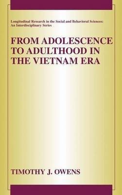 From Adolescence to Adulthood in the Vietnam Era(English, Electronic book text, Owens Timothy J.)