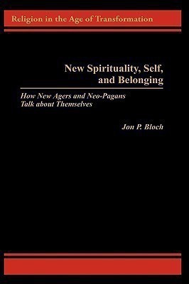 New Spirituality, Self, and Belonging(English, Hardcover, Bloch Jon P.)