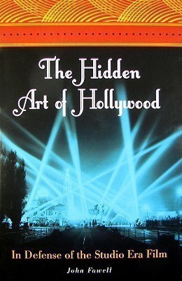 The Hidden Art of Hollywood(English, Hardcover, Fawell John)