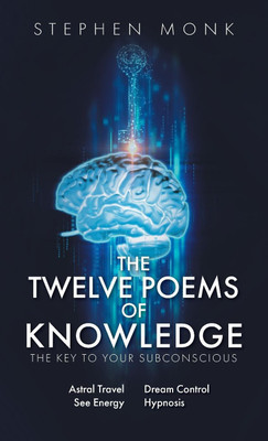The Twelve Poems Of Knowledge(English, Hardcover, C Ht Stephen Monk)
