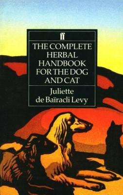 The Complete Herbal Handbook for the Dog and Cat(English, Paperback, de Bairacli Levy Juliette)