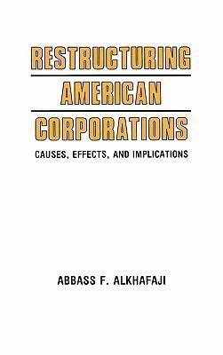 Restructuring American Corporations(English, Hardcover, Alkhafaji Abbass F.)