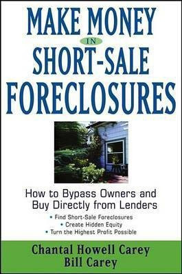 Make Money in Short-Sale Foreclosures(English, Electronic book text, Carey Chantal Howell)