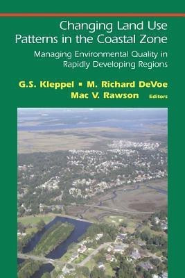 Changing Land Use Patterns in the Coastal Zone(English, Paperback, unknown)
