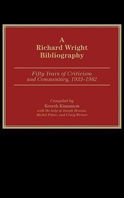 A Richard Wright Bibliography(English, Hardcover, unknown)