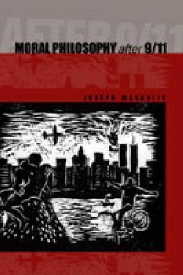 Moral Philosophy After 9/11(English, Hardcover, Margolis Joseph)