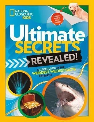 Ultimate Secrets Revealed(English, Hardcover, National Geographic Kids Stephanie Warren)