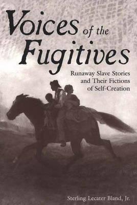 Voices of the Fugitives 1st Edition(English, Paperback, Bland Sterling Lecater)