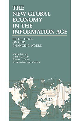 The New Global Economy in the Information Age(English, Paperback, Carnoy Martin)
