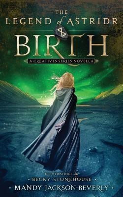 The Legend of Astridr(English, Paperback, Jackson-Beverly Mandy)