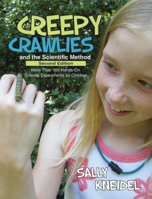 Creepy Crawlies and the Scientific Method(English, Paperback, Kneidel Sally)