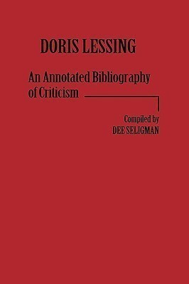 Doris Lessing(English, Hardcover, Seligman Dee)