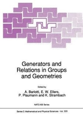 Generators and Relations in Groups and Geometries(English, Paperback, unknown)