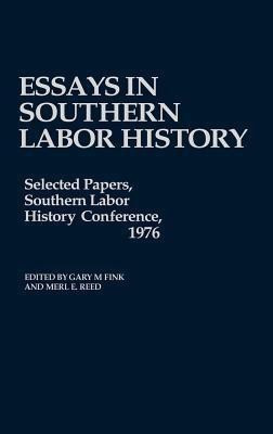 Essays in Southern Labor History(English, Hardcover, Fink Gary M.)