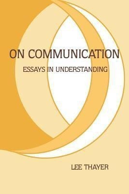 On Communication(English, Paperback, Thayer Lee)