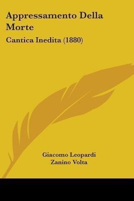 Appressamento Della Morte(English, Paperback, Leopardi Giacomo Professor)